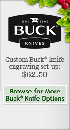 Buck Knives - Custom Buck knife engraving set-up: $62.50. Browse for More Buck Knife Options.