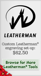 Leatherman - Custom Leatherman engraving set-up: $62.50. Browse for More Leatherman.